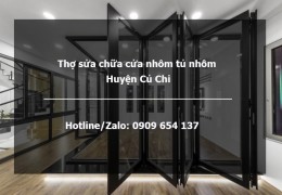 Thợ sửa chữa cửa nhôm tủ nhôm Huyện Củ Chi giá rẻ – Dịch vụ tận nơi uy tín