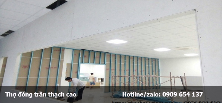 Thợ đóng trần vách thạch cao giá rẻ tại quận 9 11