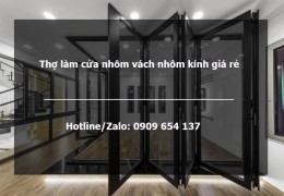 Thợ làm cửa nhôm – vách nhôm kính giá rẻ