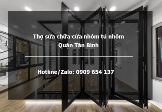 Thợ sửa chữa cửa nhôm tủ nhôm Quận Tân Bình giá rẻ
